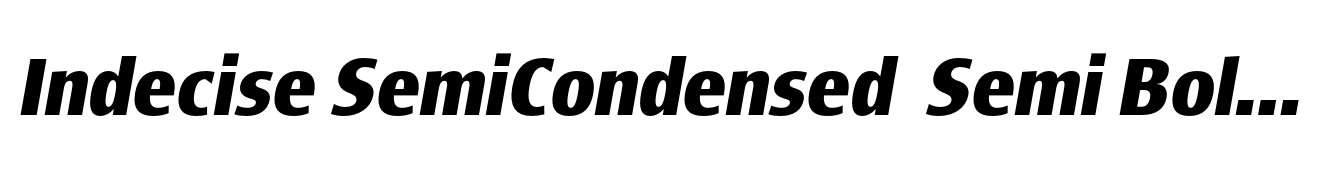 Indecise SemiCondensed  Semi Bold Italic image